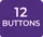 12 Buttons