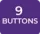 9 Buttons