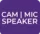 Cam and Mic Speaker